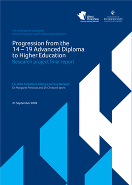 Progression from the 14 – 19 Advanced Diploma to Higher Education Research Project Final Report