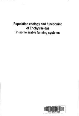 Population Ecology and Functioning of Enchytraeidae in Some Arable