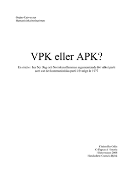 VPK Eller APK?