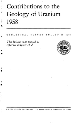 Contributions to the Geology of Uranium * 1958