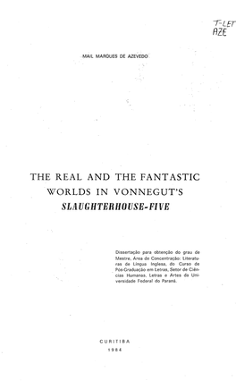 The Real and the Fantastic Worlds in Vonnegut's