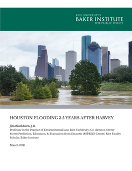 Houston Flooding 3.5 Years After Harvey