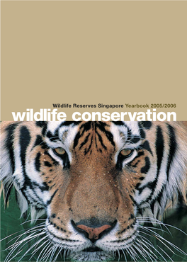 Wildlife Conservation “The Least of Learning Is Done in the Classrooms.” – Thomas Merton US Religious Author, Clergyman, & Trappist Monk