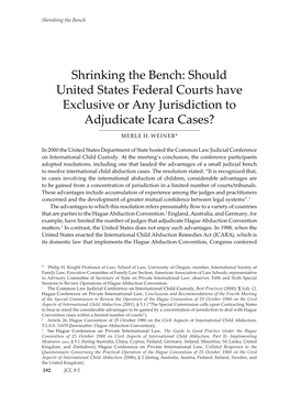 Shrinking the Bench: Should United States Federal Courts Have Exclusive Or Any Jurisdiction to Adjudicate Icara Cases?