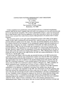 CONVECTION PATTERN MORPHOLOGY and VARIATIONS (Invited Review) R. A. Heelis Center for Space Science P.O. Box 688 the University