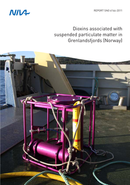 Dioxins Associated with Suspended Particulate Matter in Grenlandsfjords