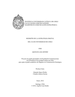 Pontificia Universidad Católica De Chile Facultad De Comunicaciones Magíster En Comunicación Estratégica Rediseño De La