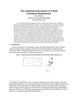 The Relational Noun Marker in Tobelo (Northeast Halmaheran)* Gary Holton University of Alaska Fairbanks Gary.Holton@Uaf.Edu