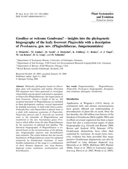 Insights Into the Phylogenetic Biogeography of the Leafy Liverwort Plagiochila with a Description of Proskauera, Gen