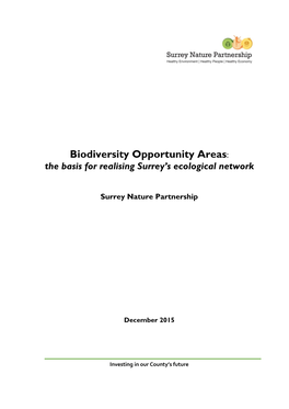 Biodiversity Opportunity Areas: the Basis for Realising Surrey’S Ecological Network