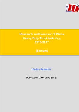 Research and Forecast of China Heavy Duty Truck Industry, 2013-2017 (Sample)