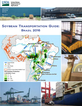 Soybean Transportation Guide: Brazil 2016