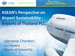 ASEAN's Perspective on Airport Sustainability : Airports of Thailand