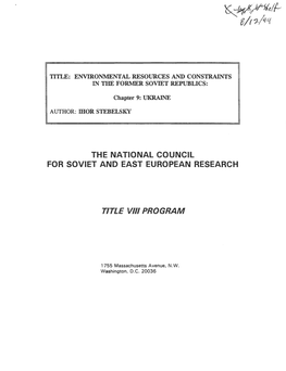 Environmental Resources and Constraints in the Former Soviet Republics: Chapter 9: Ukraine