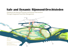 Safe and Dynamic Rijnmond-Drechtsteden Rebalance the Natural Processes and Human Interventions Through Integrated Flood Risk Management