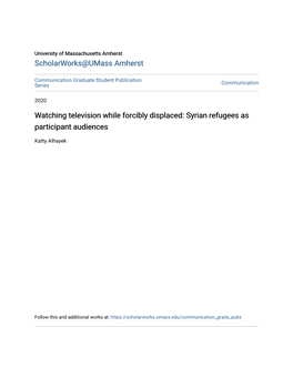 Watching Television While Forcibly Displaced: Syrian Refugees As Participant Audiences