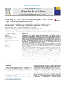 Evolutionary and Dispersal History of Triatoma Infestans, Main Vector of Chagas Disease, by Chromosomal Markers ⇑ Francisco Panzera A, , María J