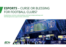 ECA Esports Curse Or Blessing for Football Clubs