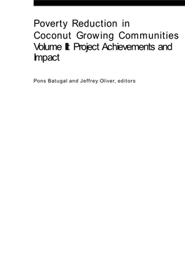 Poverty Reduction in Coconut Growing Communities Volume III: Project Achievements and Impact