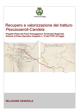 Recupero E Valorizzazione Del Tratturo Pescasseroli-Candela