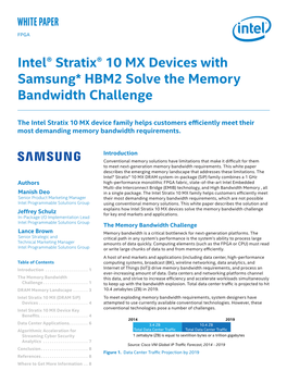 Intel Stratix 10 MX Devices Solve the Memory Bandwidth Challenge Jeffrey Schulz for Key End Markets and Applications