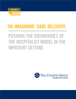 'Re-Imagining' Care Delivery: Pushing the Boundaries Of