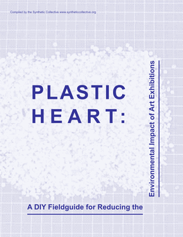 PLASTIC HEART: a DIY Fieldguide for Reducing the Environmental