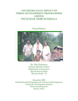 The Micro Level Impact of Tribal Development Programmes Among