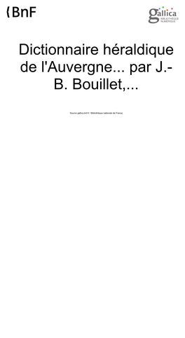 Dictionnaire Héraldique De L'auvergne... Par J.- B. Bouillet