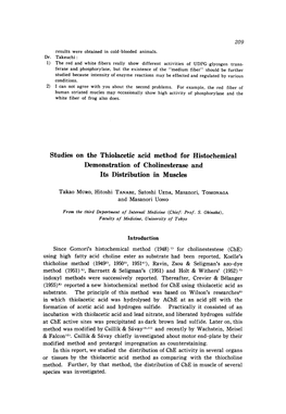 Studies on the Thiolacetic Acid Method for Histochemical Demonstration of Cholinesterase and Its Distribution in Muscles