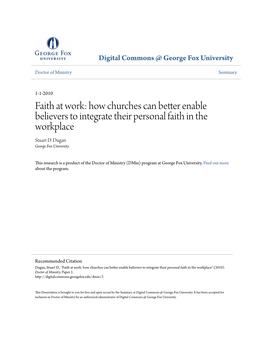 Faith at Work: How Churches Can Better Enable Believers to Integrate Their Personal Faith in the Workplace Stuart D