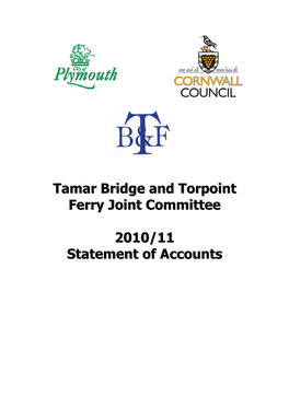 Tamar Bridge and Torpoint Ferry Joint Committee 2010/11 Statement of Accounts