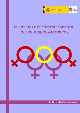 El Deporte Femenino Español En Los Juegos Olímpicos Roberto Jiménez Morales