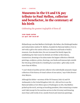 Museums in the US and UK Pay Tribute to Paul Mellon, Collector and Benefactor, in the Centenary of His Birth Celebrating the Greatest Anglophile of Them All