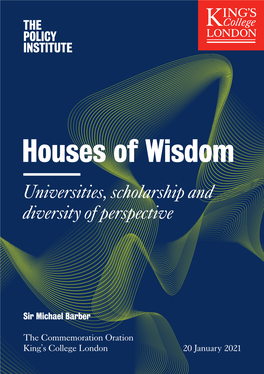 Houses of Wisdom Universities, Scholarship and Diversity of Perspective