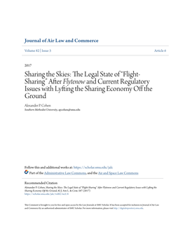 Sharing the Skies: the Legal State of “Flight- Sharing” After Flytenow and Current Regulatory Issues with Lyfting the Sharing Economy Off the Ground Alexander P