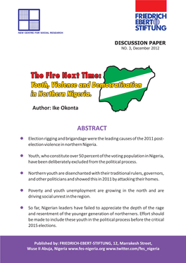 The Fire Next Time : Youth, Violence and Democratisation in Northern Nigeria