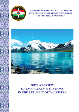 2019 Overview of Emergency Situations in the Republic of Tajikistan Prevention, Protection, Rescue!