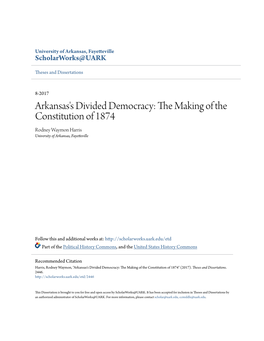 Arkansas's Divided Democracy: the Making of the Constitution of 1874