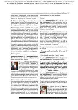 SEGUNDA LEGISLATURA ORDINARIA DE 2006 - TOMO I - Diario De Los Debates 53 Bargo, Ahora Le Pedimos Al Estado Que Detraiga Tener Finalmente Un Texto Aprobado