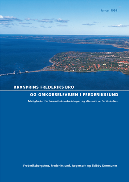 Kronprins Frederiks Bro Og Omkørselsvejen I Frederikssund