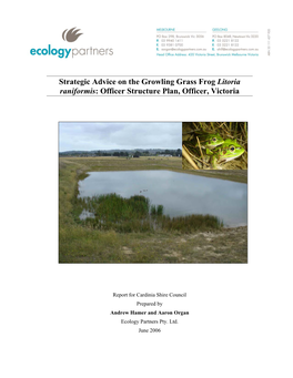 Strategic Advice on the Growling Grass Frog Litoria Raniformis: Officer Structure Plan, Officer, Victoria