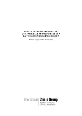 Au-Dela Des Luttes De Pouvoir : Que Faire Face Au Coup D’Etat Et a La Transition En Guinee-Bissau ?