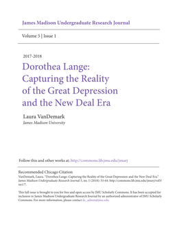 Dorothea Lange: Capturing the Reality of the Great Depression and the New Deal Era Laura Vandemark James Madison University