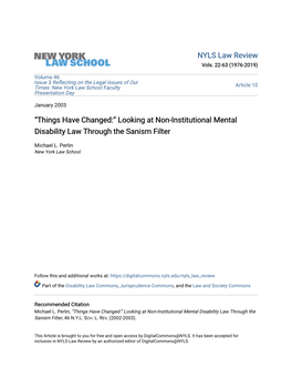 “Things Have Changed:” Looking at Non-Institutional Mental Disability Law Through the Sanism Filter