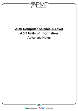 AQA Computer Science A-Level 4.5.3 Units of Information Advanced Notes