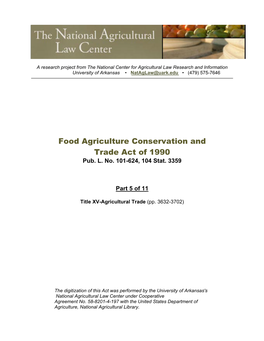 Food Agriculture Conservation and Trade Act of 1990 Pub