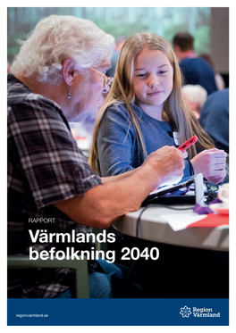 Befolkningsprognos Region Värmland 2040