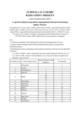 UCHWAŁA Nr V/30/2002 RADY GMINY TROSZYN Z Dnia 8 Października 2002 R