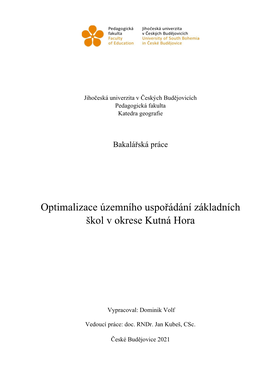 Optimalizace Územního Uspořádání Základních Škol V Okrese Kutná Hora